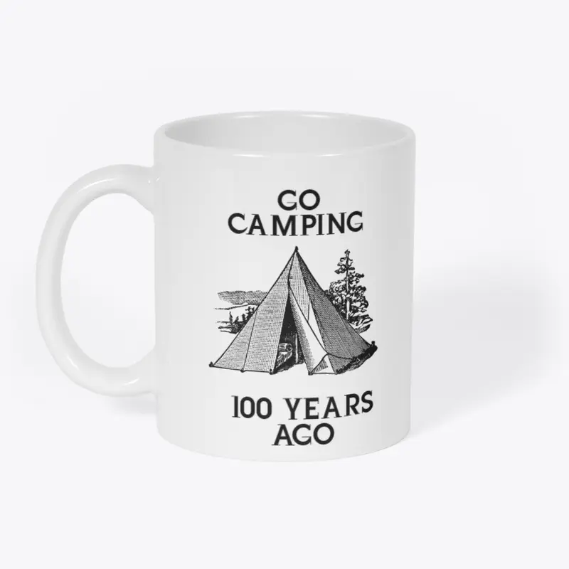 Go Camping 100 Years Ago